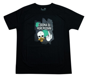 Corona du Hurensohn T-Shirt schwarz
